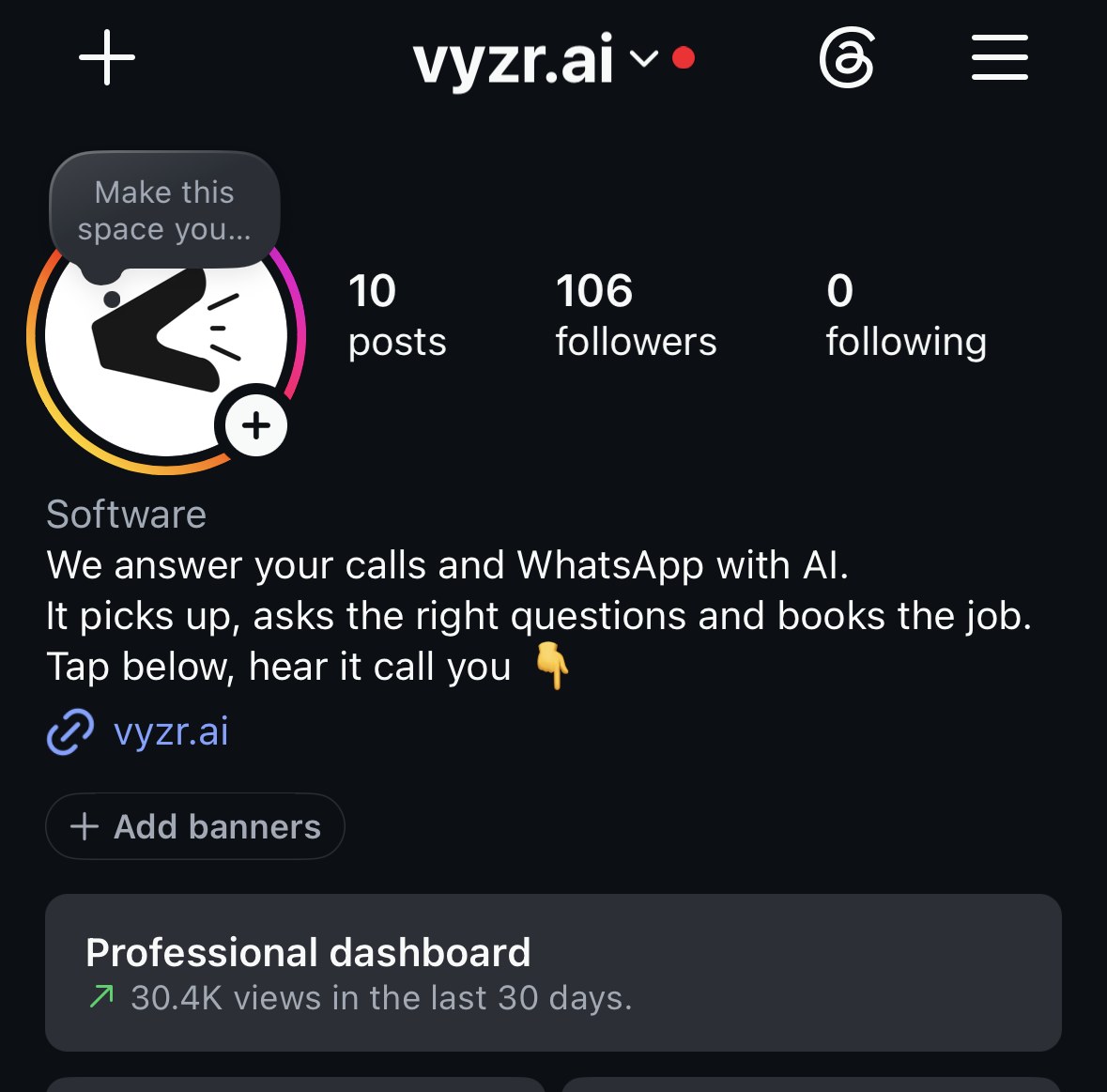 @vyzr.ai Instagram profile after: 106 followers, 30.4K views in the last 30 days